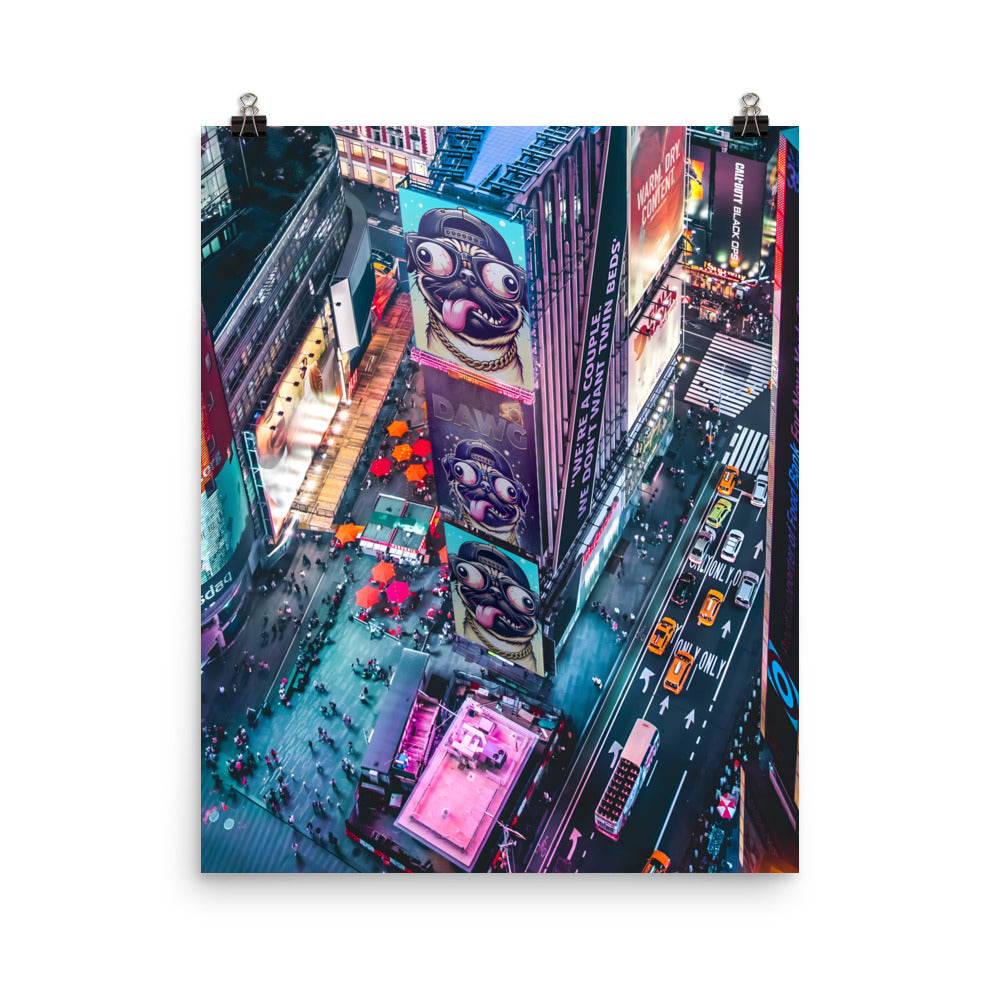 Times Square $DAWG Poster