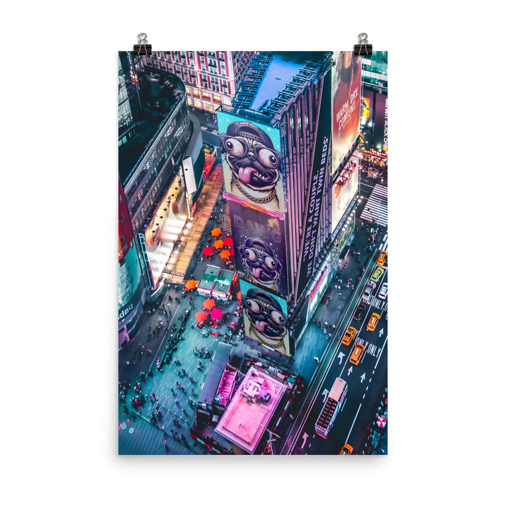 Times Square $DAWG Poster